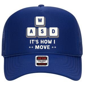 Wasd ItS What Moves Me Funny Gaming Player Keyboard Keys Gift High Crown Mesh Back Trucker Hat