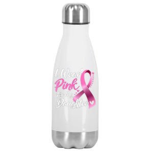 Woman I Wear Pink For My Daughter Breast Cancer Awareness Stainless Steel Insulated Water Bottle