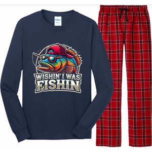 Wishin I Was Fishin Funny Fishing Fisherman FatherS Day Long Sleeve Pajama Set