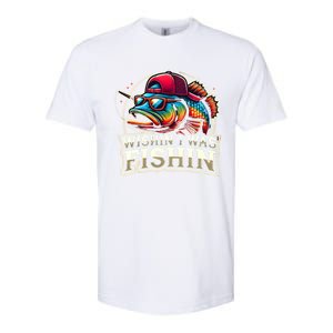 Wishin I Was Fishin Funny Fishing Fisherman FatherS Day Softstyle CVC T-Shirt