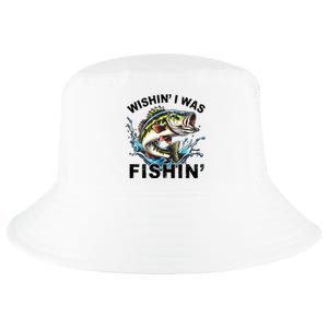 Wishin I Was Fishin For Bass Lover Design Cool Comfort Performance Bucket Hat