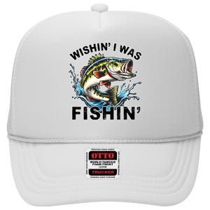 Wishin I Was Fishin For Bass Lover Design High Crown Mesh Back Trucker Hat