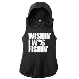 Wishin I Was Fishin Ladies PosiCharge Tri-Blend Wicking Draft Hoodie Tank