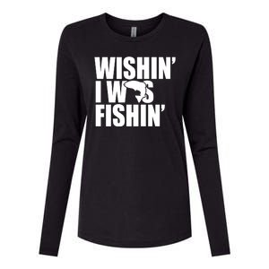 Wishin I Was Fishin Womens Cotton Relaxed Long Sleeve T-Shirt