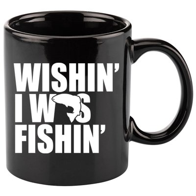 Wishin I Was Fishin 11oz C Handle Ceramic Mug