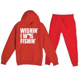 Wishin I Was Fishin Premium Hooded Sweatsuit Set