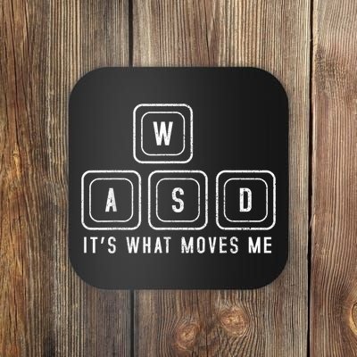 WASD It's What Moves Me Funny PC Gamer Computer Nerd Coaster