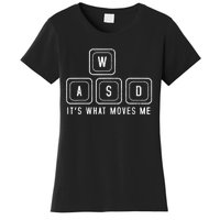 WASD It's What Moves Me Funny PC Gamer Computer Nerd Women's T-Shirt