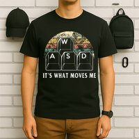 Wasd ItS What Moves Me Funny Pc Gamer Computer Nerd Gift T-Shirt