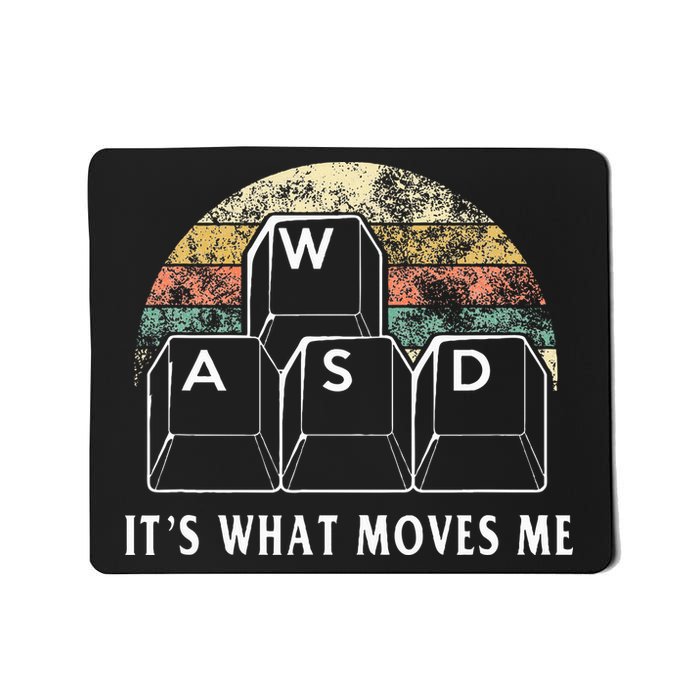 Wasd ItS What Moves Me Funny Pc Gamer Computer Nerd Gift Mousepad