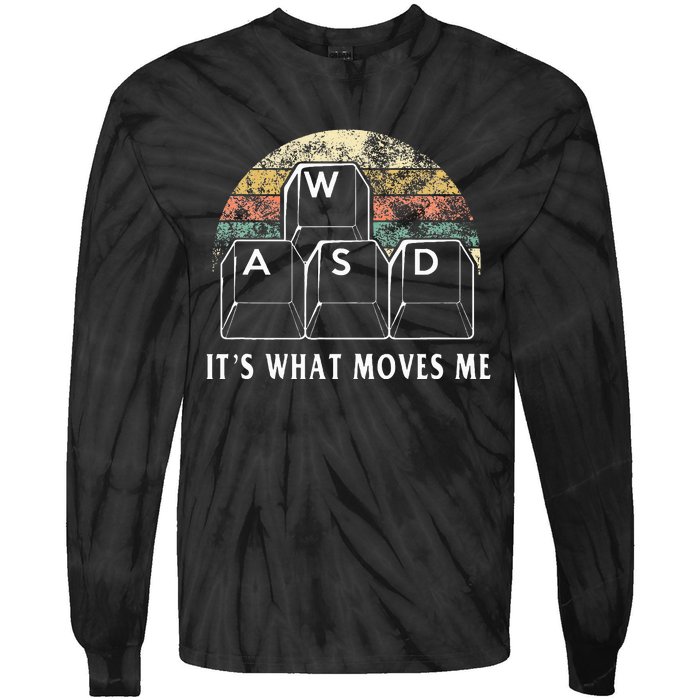 Wasd ItS What Moves Me Funny Pc Gamer Computer Nerd Gift Tie-Dye Long Sleeve Shirt