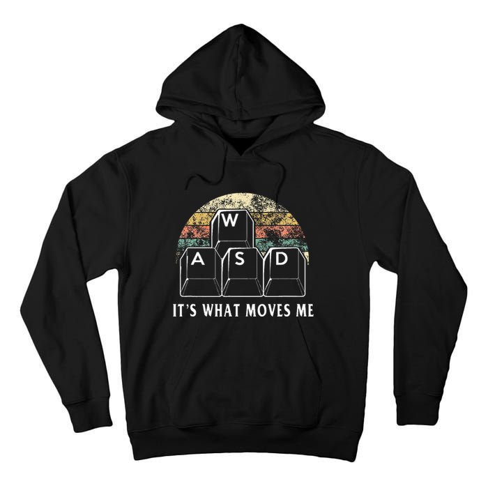 Wasd ItS What Moves Me Funny Pc Gamer Computer Nerd Gift Tall Hoodie