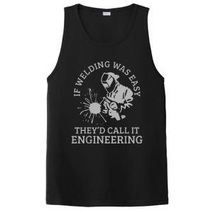 Welder If Welding Was Easy Quote Funny Saying Welder PosiCharge Competitor Tank