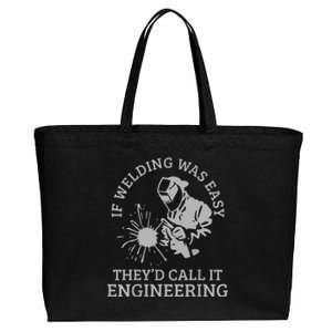 Welder If Welding Was Easy Quote Funny Saying Welder Cotton Canvas Jumbo Tote