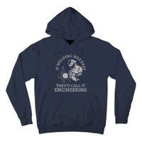 Welder If Welding Was Easy Quote Funny Saying Welder Tall Hoodie