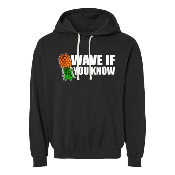 Wave If You Know. Upside Down Pineapple Garment-Dyed Fleece Hoodie