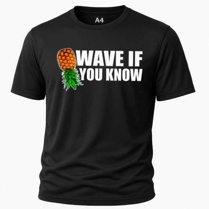 Wave If You Know. Upside Down Pineapple Performance Shirt