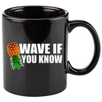 Wave If You Know. Upside Down Pineapple 11oz C Handle Ceramic Mug