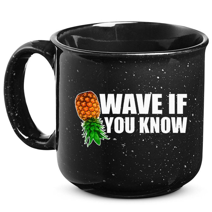 Wave If You Know. Upside Down Pineapple 15oz Campfire Ceramic Mug