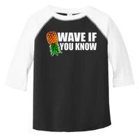 Wave If You Know. Upside Down Pineapple Toddler Fine Jersey T-Shirt