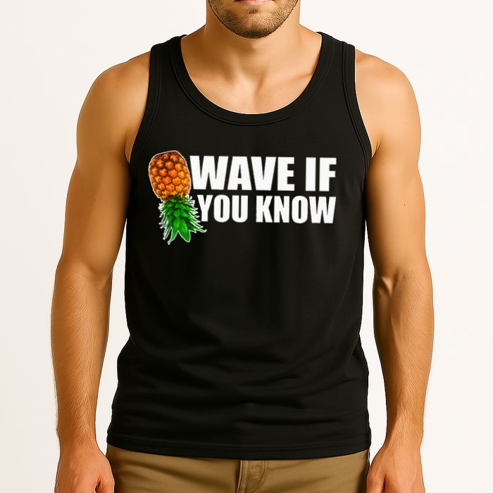 Wave If You Know. Upside Down Pineapple Tank Top