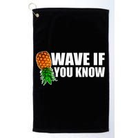 Wave If You Know. Upside Down Pineapple Golf Towel