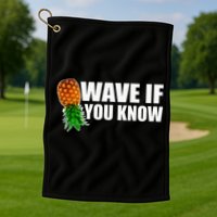 Wave If You Know. Upside Down Pineapple Golf Towel