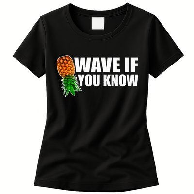 Wave If You Know. Upside Down Pineapple Womens T-Shirt