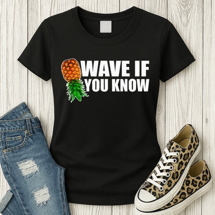 Wave If You Know. Upside Down Pineapple Womens T-Shirt