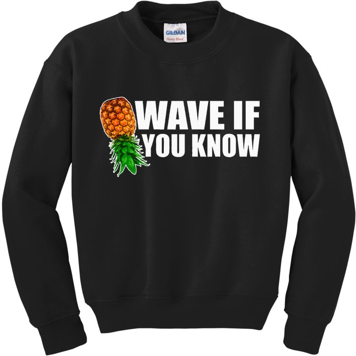 Wave If You Know. Upside Down Pineapple Kids Sweatshirt