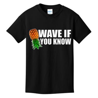 Wave If You Know. Upside Down Pineapple Kids T-Shirt
