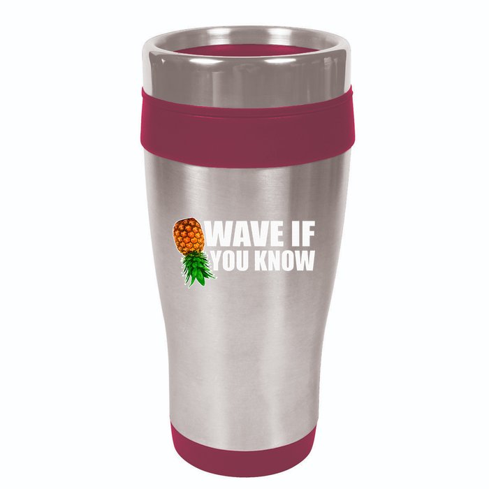 Wave If You Know. Upside Down Pineapple 16oz Travel Tumbler