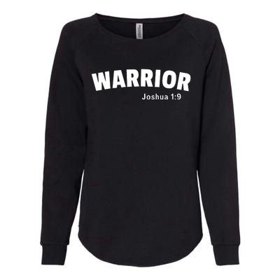 Warrior Joshua 1:9 Womens California Wash Sweatshirt