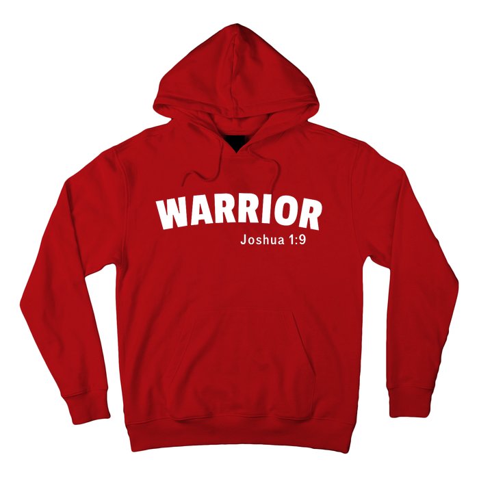 Warrior Joshua 1:9 Hoodie