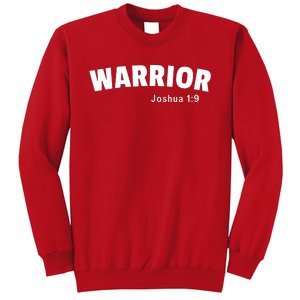 Warrior Joshua 1:9 Sweatshirt