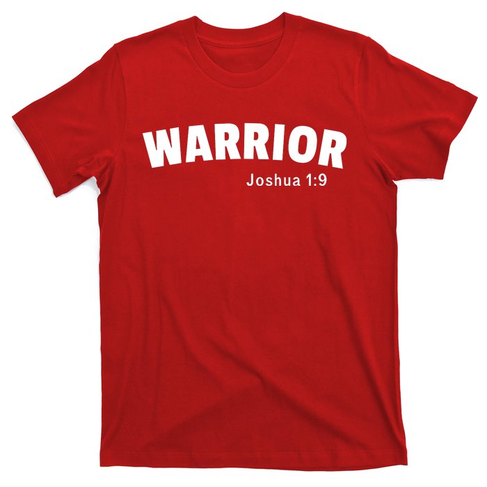 Warrior Joshua 1:9 T-Shirt