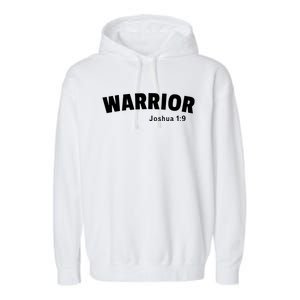 Warrior Joshua 1:9 Garment-Dyed Fleece Hoodie