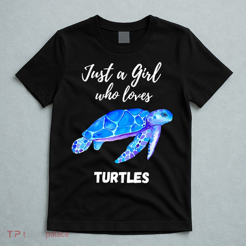 Women Just A Who Loves Turtles Sea Turtle T-Shirt