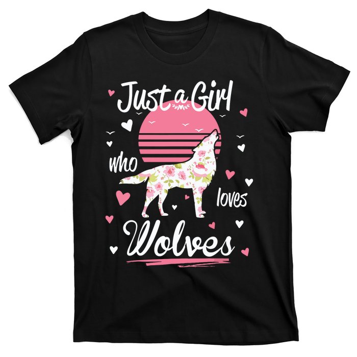 Wolf Just A Who Loves Wolves T-Shirt