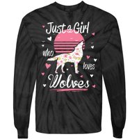 Wolf Just A Who Loves Wolves Tie-Dye Long Sleeve Shirt