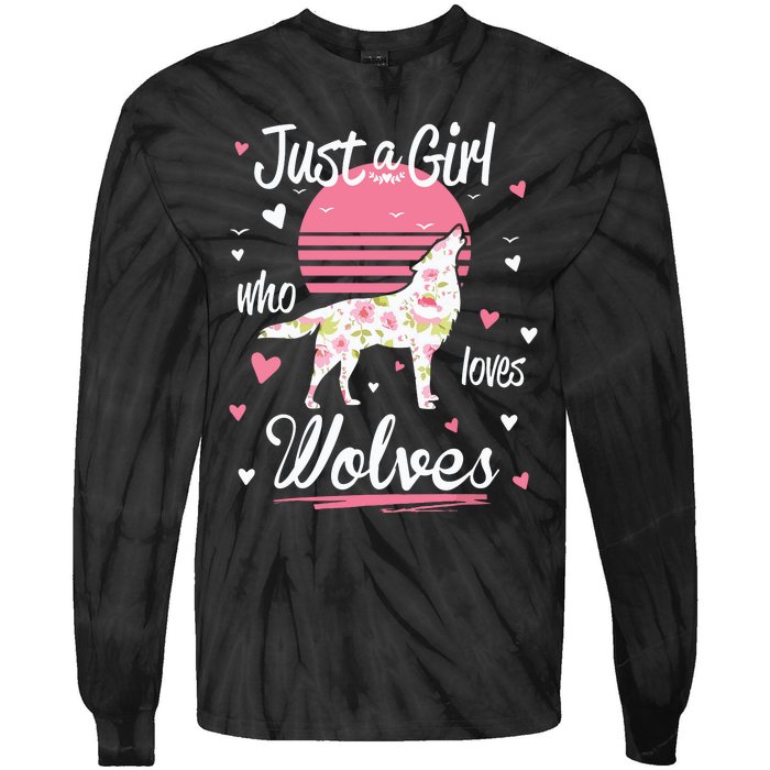 Wolf Just A Who Loves Wolves Tie-Dye Long Sleeve Shirt