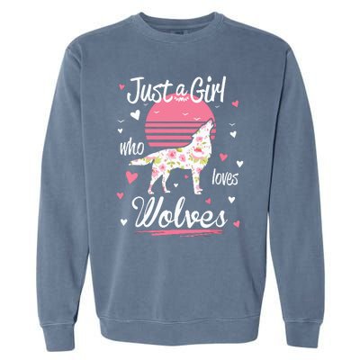 Wolf Just A Who Loves Wolves Garment-Dyed Sweatshirt