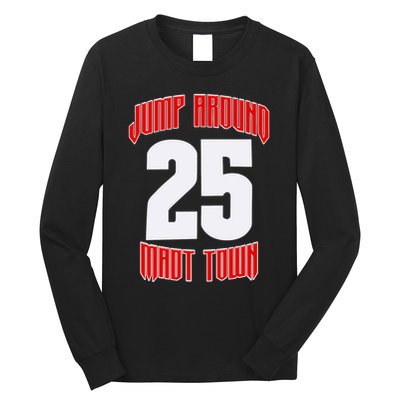 Wisconsin Jump Around Mad Town 25 Long Sleeve Shirt