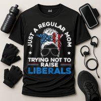 Womens Just A Regular Mom Trying Not To Raise Liberals For A Mom Cooling Performance Crew T-Shirt
