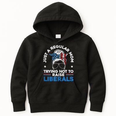 Womens Just A Regular Mom Trying Not To Raise Liberals For A Mom Kids Hoodie