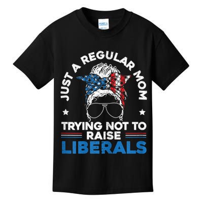 Womens Just A Regular Mom Trying Not To Raise Liberals For A Mom Kids T-Shirt