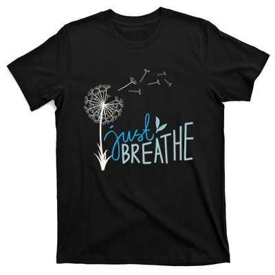 Women’S Just Breathe Relax Let Go Calm T-Shirt