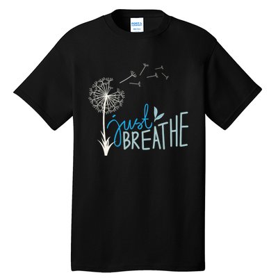 Women’S Just Breathe Relax Let Go Calm Tall T-Shirt