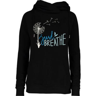 Women’S Just Breathe Relax Let Go Calm Womens Funnel Neck Pullover Hood