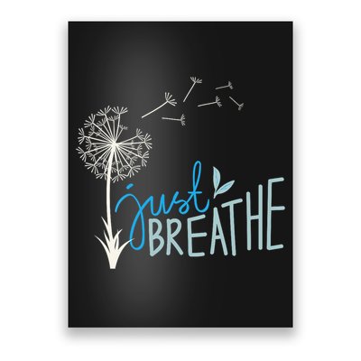 Women’S Just Breathe Relax Let Go Calm Poster